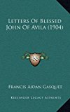 Letters of Blessed John of Avila 2010 9781164247333 Front Cover