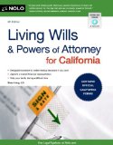 Living Wills and Powers of Attorney for California 4th 2013 9781413318333 Front Cover