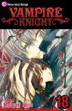 Vampire Knight, Vol. 18  9781421564333 Front Cover