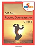 Rise and Shine OAT Prep Grade 8 Reading Comprehension  9781500313333 Front Cover
