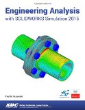 Engineering Analysis with SOLIDWORKS Simulation 2015  9781585039333 Front Cover
