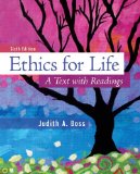 Ethics for Life A Text with Readings
