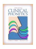 Clinical Phonetics 3rd 9780205368334 Front Cover