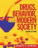 Drugs, Behavior, and Modern Society: 