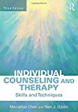 Individual Counseling and Therapy: Skills and Techniques 3rd 9780415417334 Front Cover