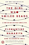Girl Who Smiled Beads A Story of War and What Comes After  9780451495334 Front Cover