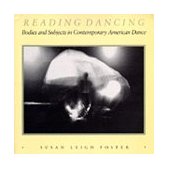 Reading Dancing Bodies and Subjects in Contemporary American Dance