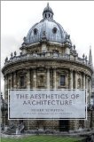 Aesthetics of Architecture 2e 