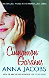 Cinnamon Gardens From the Multi-Million Copy Bestselling Author  9780749019334 Front Cover