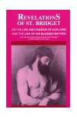 Revelations of St. Bridget on the Life and Passion of Our Lord and the Life of His Blessed Mother  cover art