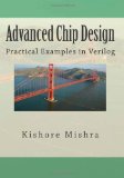 Advanced Chip Design, Practical Examples in Verilog  9781482593334 Front Cover