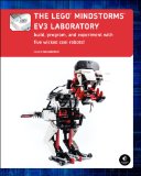 LEGO MINDSTORMS EV3 Laboratory Build, Program, and Experiment with Five Wicked Cool Robots 2013 9781593275334 Front Cover
