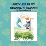 Prickles in My Granna's Garden 2010 9781609118334 Front Cover