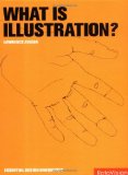 What Is Illustration? cover art