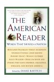 American Reader Words That Moved a Nation 2nd 2000 9780062737335 Front Cover