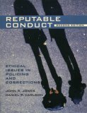 Reputable Conduct Ethical Issues in Policing and Corrections cover art