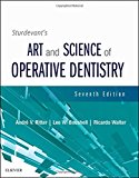 Sturdevant&#39;s Art and Science of Operative Dentistry 