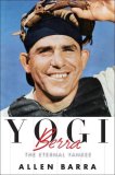 Yogi Berra Eternal Yankee 2009 9780393062335 Front Cover