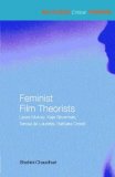 Feminist Film Theorists Laura Mulvey, Kaja Silverman, Teresa de Lauretis, Barbara Creed