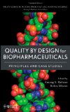 Quality by Design for Biopharmaceuticals Principles and Case Studies  9780470282335 Front Cover
