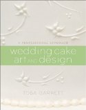 Wedding Cake Art and Design A Professional Approach cover art