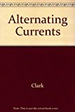 Alternating Currents 2003 9780618150335 Front Cover