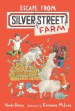 Escape from Silver Street Farm 2013 9780763661335 Front Cover