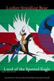Land of the Spotted Eagle 2nd 9780803293335 Front Cover