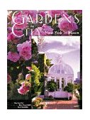 Gardens in the City New York in Bloom 1999 9780810941335 Front Cover