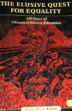 Elusive Quest for Quality 150 Years of Chicano Chicana Education  9780916690335 Front Cover