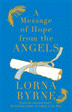 Message of Hope from the Angels 2012 9781476700335 Front Cover