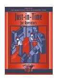 Just-In-Time for Operators 1998 9781563271335 Front Cover