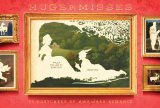 Hugs and Misses 30 Postcards of Awkward Romance  9781594747335 Front Cover