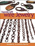 Handcraft Wire Jewelry Chains*Clasps*Pendants  9781627001335 Front Cover