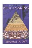 Top down Policymaking  9781889119335 Front Cover