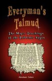 Everyman's Talmud The Major Teachings of the Rabbinic Sages 2007 9789562915335 Front Cover