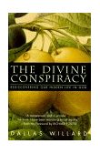 Divine Conspiracy Rediscovering Our Hidden Life in God cover art