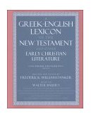Greek-English Lexicon of the New Testament and Other Early Christian Literature 