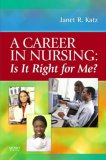 Career in Nursing: Is It Right for Me?  cover art