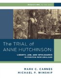 Trial of Anne Hutchinson Liberty, Law, and Intolerance in Puritan New England cover art