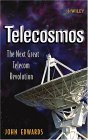 Telecosmos The Next Great Telecom Revolution 2004 9780471655336 Front Cover