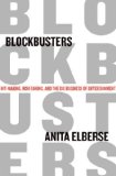 Blockbusters Hit-Making, Risk-taking, and the Big Business of Entertainment cover art