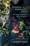 Hearing the Mermaid's Song The Umbanda Religion in Rio de Janeiro cover art