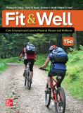 Loose Leaf for Fit &amp; Well: Core Concepts and Labs in Physical Fitness and Wellness 15th 9781264393336 Front Cover