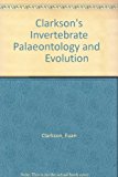Clarkson's Invertebrate Palaeontology and Evolution 5th 9781405129336 Front Cover