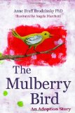 Mulberry Bird An Adoption Story 2012 9781849059336 Front Cover