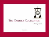 Cartier Collection: Timepieces 2006 9782080305336 Front Cover