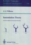 Instantiation Theory On the Foundations of Automated Deduction 1991 9783540543336 Front Cover