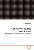 Collective Security Motivation 2010 9783639263336 Front Cover