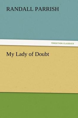 My Lady of Doubt 2012 9783847233336 Front Cover